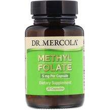 Dr. Mercola, Метил Фолат 5 мг, Methyl Folate 5 mg, 30 капсул