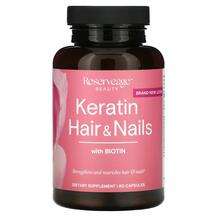 ReserveAge Nutrition, Keratin Hair & Nails With Biotin, Ке...