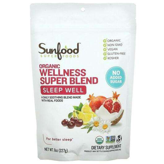 Основне фото товара Sunfood, Organic Wellness Super Blend Sleep Well, Підтримка сн...
