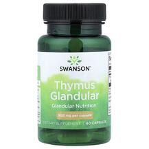 Тимус Thymus Glandular 500 mg Swanson 60 капсул Тимус Thymus Glandular 500 mg Swanson 60 капсул