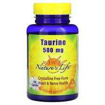 Natures Life, Taurine 500 mg, L-Таурин, 100 капсул