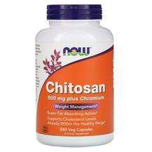 Now, Хитозан 500 мг, Chitosan 500 mg, 240 капсул