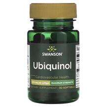 Swanson, Убихинол, Ubiquinol Maximum Strength 200 mg, 30 капсул