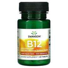 Swanson, Витамин B12 Метилкобаламин, B12 5000 mcg, 60 таблеток