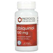 Protocol for Life Balance, Ubiquinol 100 mg, Убіхінол, 60 капсул