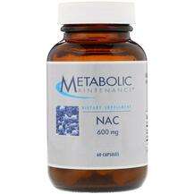 Metabolic Maintenance, NAC 600 mg, N-ацетил-цистеїн NAC, 60 ка...