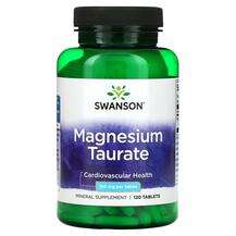Swanson, Magnesium Taurate 100 mg, 120 tablets