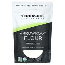 Terrasoul Superfoods, Arrowroot Flour, Борошно, 454 г