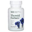 MH, Thyroid Factors, Підтримка щитоподібної залози, 60 капсул