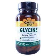 Country Life, Glycine 500 mg 100, Гліцин 500 мг, 100 таблеток