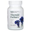 Фото товару MH, Thyroid Factors, Підтримка щитоподібної залози, 90 капсул