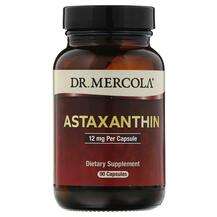 Dr. Mercola, Астаксантин 12 мг, Astaxanthin 12 mg, 90 капсул