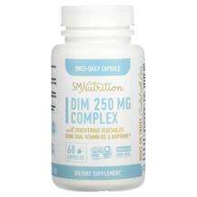 SMNutrition, DIM Complex 250 mg, Дііндолілметан 250 мг, 60 капсул