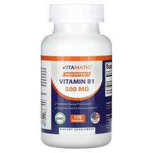 High Potency Vitamin B1 500 mg Витамин B1 Тиамин Vitamatic